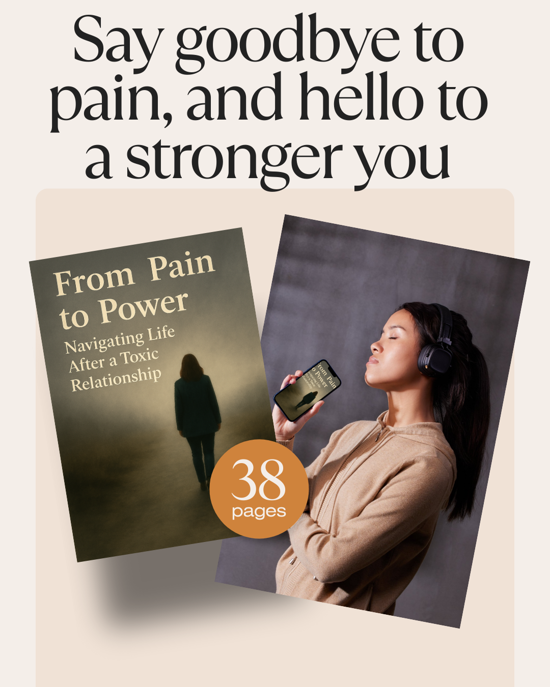 A Guide From Pain to Power: Heal, Rebuild & Thrive After a Toxic Relationship